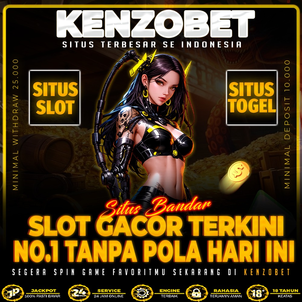 KENZOBET ~ Link Situs Slot Deposit Dana Gacor Tanpa Potongan Min Depo Cuman 10K