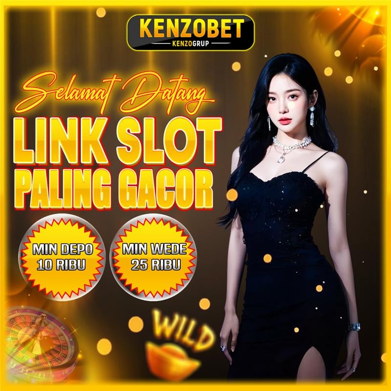 KENZOBET $ Link Official Situs Slot Online Gacor Terbaik Dengan RTP Live Tertinggi